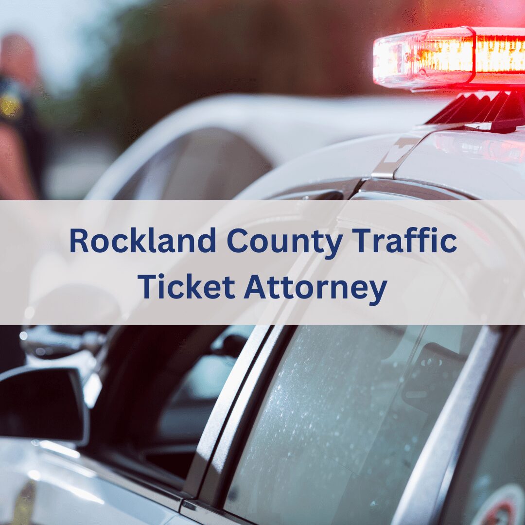 Rockland County traffic ticket lawyer